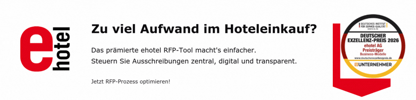 ehotel® RFP Tool - Weniger Aufwand, mehr Transparenz im Einkauf ehotel® RFP Tool - Weniger Aufwand, mehr Transparenz im Einkauf